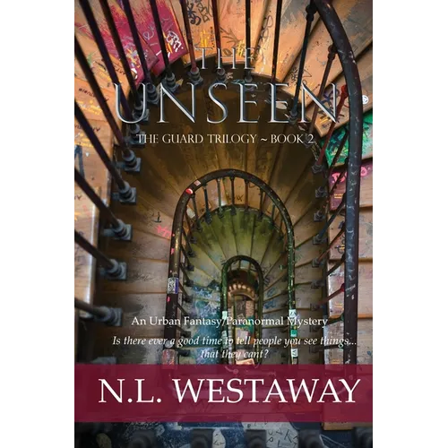 The Unseen (The Guard Trilogy, Book 2)