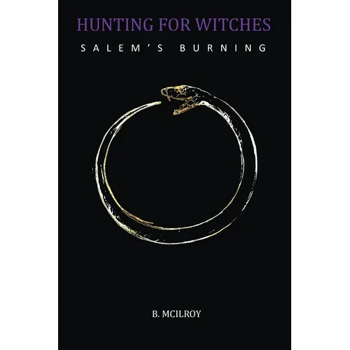 Hunting For Witches - Salem's Burning