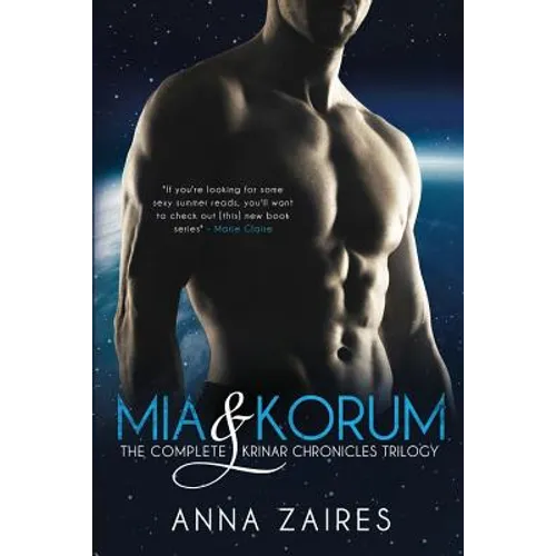 Mia & Korum (The Complete Krinar Chronicles Trilogy)