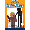 Diary of a Surfer Villager, Book 28: an unofficial Minecraft book