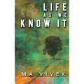 Life as We Know It