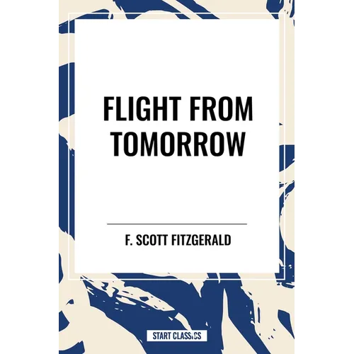 Flight from Tomorrow