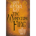 The Wandering Fire