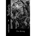 Solaris: The Rising