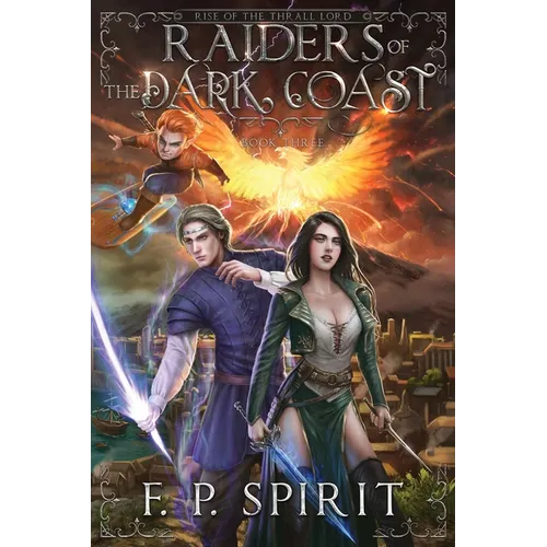 Raiders of the Dark Coast (Rise of the Thrall Lord Book Three)