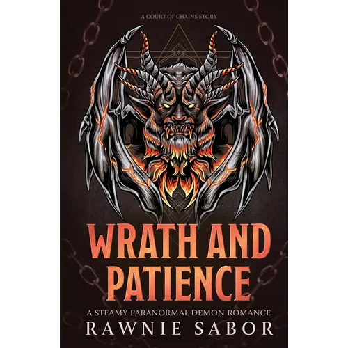 Wrath and Patience: A Paranormal Demon Romance