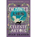 The Enchanted Lies of Céleste Artois