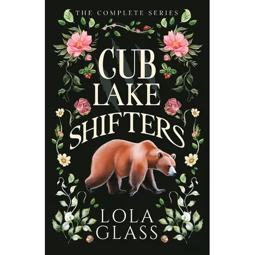 Cub Lake Shifters: The Complete Series