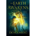 The Earth Awakens