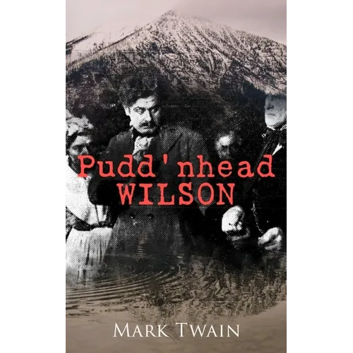 Pudd'nhead Wilson
