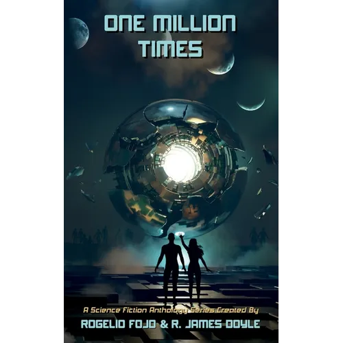 One Million Times: A Science Fiction Anthology Series
