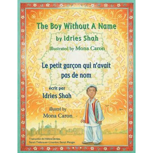 The Boy Without a Name -- Le petit garçon qui n'avait pas de nom: English-French Edition