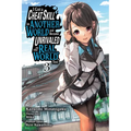 I Got a Cheat Skill in Another World and Became Unrivaled in the Real World, Too, Vol. 3 (Manga): Volume 3