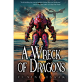 A Wreck of Dragons