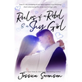 Rules of a Rebel and a Shy Girl