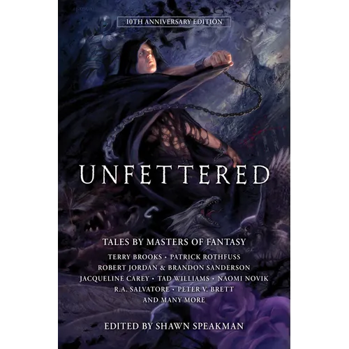 Unfettered: Tales by Masters of Fantasy