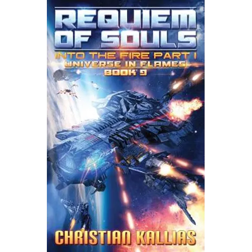 Into the Fire Part I: Requiem of Souls