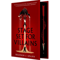 A Stage Set for Villains: A High Stakes Slow-Burn Romantic Fantasy