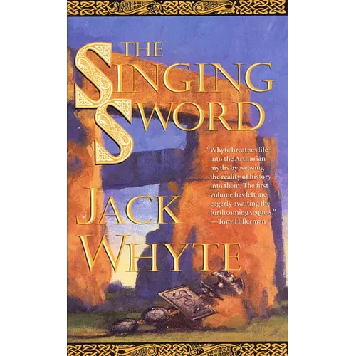 The Singing Sword: The Dream of Eagles, Volume 2
