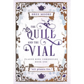 The Quill and the Vial
