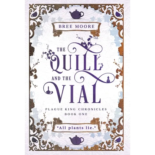 The Quill and the Vial