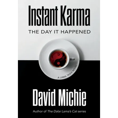 Instant Karma: The Day It Happened