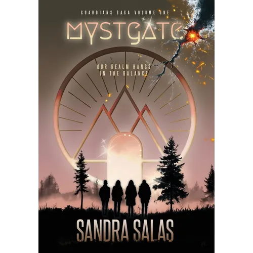 Mystgate: Guardian Saga Volume One