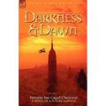 Darkness & Dawn Volume 2 - Beyond the Great Oblivion