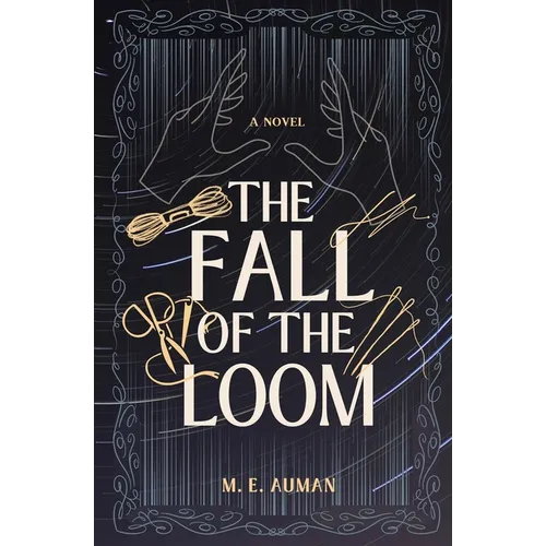 The Fall of the Loom