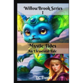 Mystic Tides: An Elemental Tale