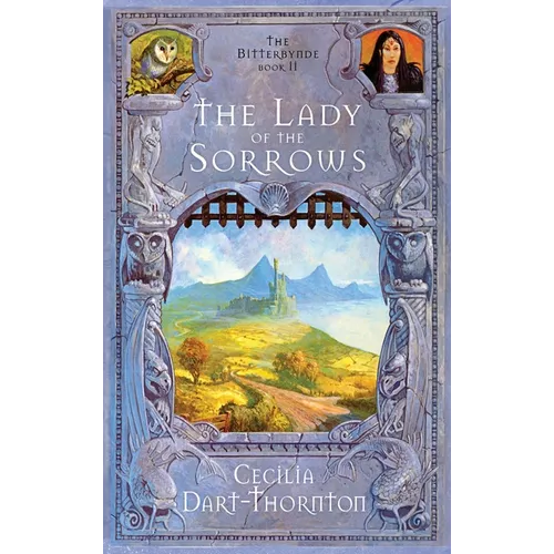 The Lady of the Sorrows - Special Edition: The Bitterbynde Book #2
