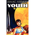 Youth by Isaac Asimov, Science Fiction, Adventure, Fantasy