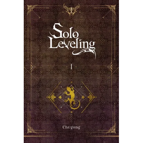 Solo Leveling, Vol. 1 (Novel): Volume 1