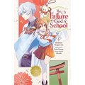 The Failure at God School, Vol. 2: Volume 2