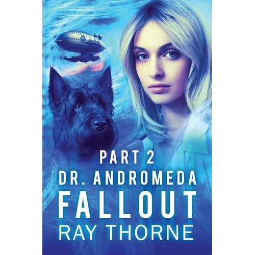 Dr. Andromeda Fallout Part 2