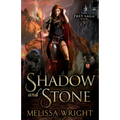 Shadow and Stone