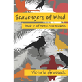 Scavengers of Mind