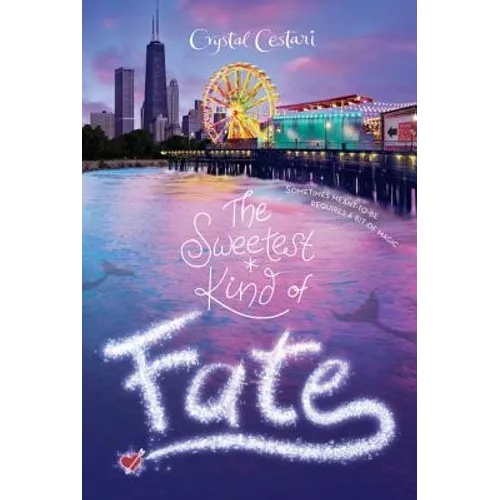 Sweetest Kind of Fate