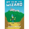 Off to Be the Wizard