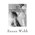 Re: INCARNATION: REGARDING: Paranormal Suspense