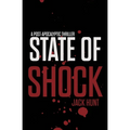 State of Shock - A Post-Apocalyptic Survival Thriller
