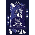 Once Upon a Winter: A Folk and Fairy Tale Anthology