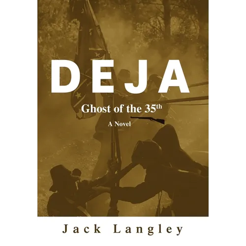 Deja: Ghost of the 35th