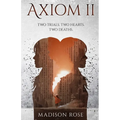 Axiom II: Two trials. Two hearts. Two deaths.