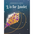 A is for Amulet