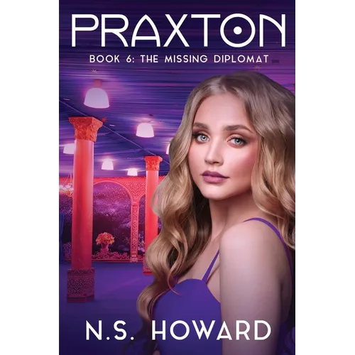 Praxton: The Missing Diplomat