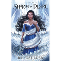 Shards of Desire: A standalone fantasy romance