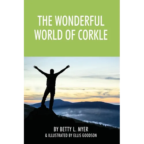 The Wonderful World of Corkle