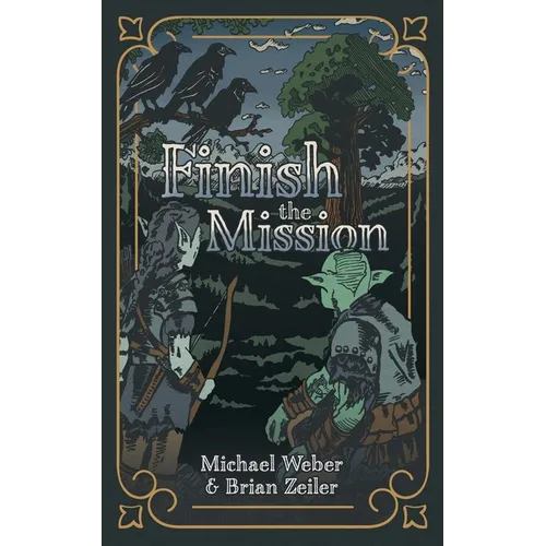 Finish the Mission