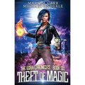 Theft of Magic: The Leira Chronicles Book 6